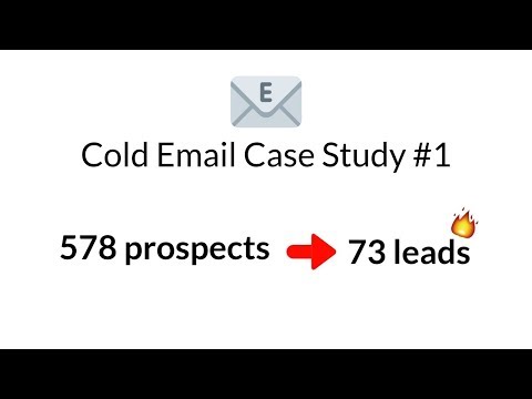 Cold Email Case Study #1 – 578 Prospects to 73 Hot Leads