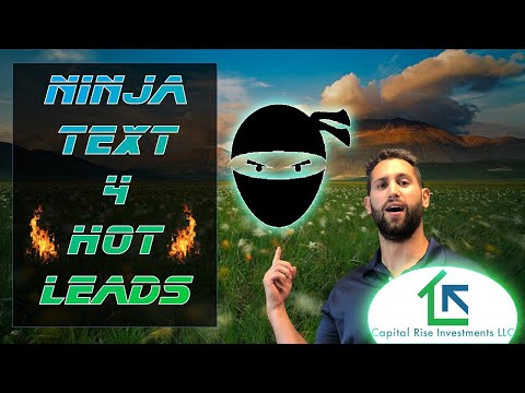 Send this Ninja Text to get HOT Leads to your Cell Phone!