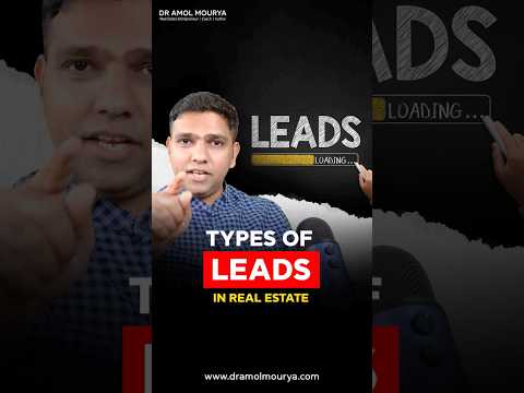 How to Generate Leads In Real Estate? | Types of Leads In Real Estate Business