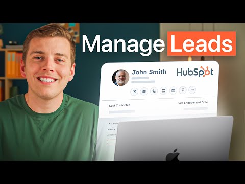 How to Manage Leads and Personalize Prospecting with HubSpot Sales Hub